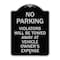 Signmission No Parking Violators Towed Away Owners Expense Heavy-Gauge Alum Sign, 18" L, 24" H, BS-1824-23604 A-DES-BS-1824-23604 - alternate 1